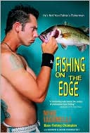 Book cover image of Fishing on the Edge by Mike Iaconelli