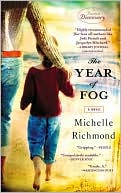 Michelle Richmond: The Year of Fog