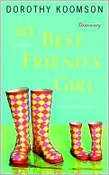 Book cover image of My Best Friend's Girl by Dorothy Koomson