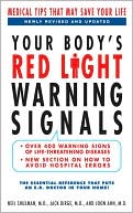 Jack Birge: Your Body's Red Light Warning Signals, Revised Edition: Medical Tips That May Save Your Life