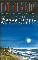 Book cover image of Beach Music by Pat Conroy