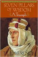 Book cover image of Seven Pillars of Wisdom: A Triumph by T.E. Lawrence