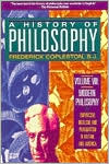 Frederick Copleston: A History of Philosophy: Modern Philosophy: Empiricism, Idealism, and Pragmatism in Britain and America, Vol. 8