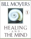 Book cover image of Healing and the Mind by Bill Moyers