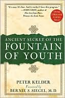 Peter Kelder: Ancient Secret of the Fountain of Youth