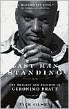 Jack Olsen: Last Man Standing: The Tragedy and Triumph of Geronimo Pratt