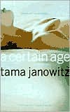 Tama Janowitz: A Certain Age
