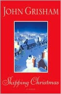 Book cover image of Skipping Christmas by John Grisham