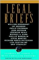 Book cover image of Legal Briefs: Stories by Today's Best Thriller Writers by William Bernhardt