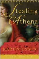 Book cover image of Stealing Athena by Karen Essex