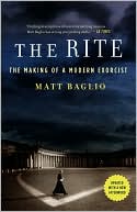 Book cover image of The Rite: The Making of a Modern Exorcist by Matt Baglio
