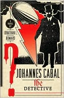 Jonathan L. Howard: Johannes Cabal the Detective