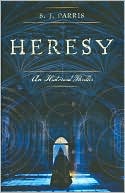 Book cover image of Heresy by S. J. Parris