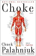 Book cover image of Choke by Chuck Palahniuk