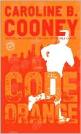 Caroline B. Cooney: Code Orange