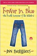 Ann Brashares: Forever in Blue: The Fourth Summer of the Sisterhood