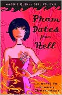 Rosemary Clement-Moore: Prom Dates from Hell