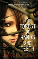 Book cover image of The Forest of Hands and Teeth by Carrie Ryan