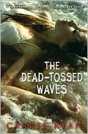 Book cover image of The Dead-Tossed Waves by Carrie Ryan