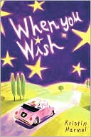 Book cover image of When You Wish by Kristin Harmel