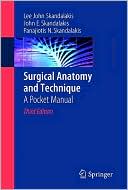 Lee John Skandalakis: Surgical Anatomy and Technique: A Pocket Manual