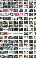 Book cover image of Brute Force: Cracking the Data Encryption Standard by Matt Curtin