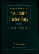 Book cover image of Bergey's Manual of Systematic Bacteriology: Volume Two: The Proteobacteria (Part C) by George Garrity