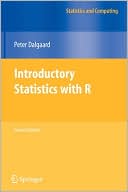 Peter Dalgaard: Introductory Statistics with R