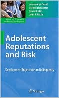 Annemaree Carroll: Adolescent Reputations and Risk: Developmental Trajectories to Delinquency