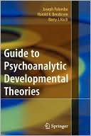 Joseph Palombo: Guide to Psychoanalytic Developmental Theories
