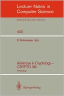 Shafi Goldwasser: Advances in Cryptology - CRYPTO '88