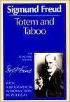 Sigmund Freud: Totem & Taboo (The Standard Edition of the Complete Psychological Works of Sigmund Freud Series)