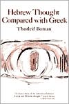 Thorleif Boman: Hebrew Thought Compared with Greek