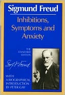 Sigmund Freud: Inhibitions, Symptoms, & Anxiety of Sigmund Freud (the Standard Edition of the Complete Psychological Works of Sigmund Freud Series)
