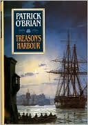 Book cover image of Treason's Harbour by Patrick O'Brian