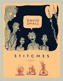 Book cover image of Stitches: A Memoir by David Small