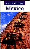 Jones Kilvert Collis: Blue Guide Mexico '96