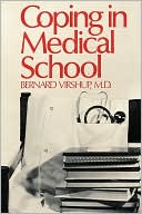 Bernard Virshup: Coping in Medical School