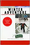 Book cover image of Winter Adventure: A Complete Guide to Winter Sports by Steven M. Krauzer