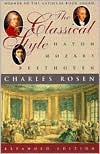 Charles Rosen: Classical Style: Haydn, Mozart, Beethoven