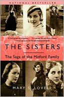 Book cover image of Sisters: The Saga of the Mitford Family by Mary S. Lovell