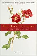 Helen Humphreys: The Lost Garden