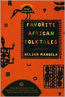 Book cover image of Favorite African Folktales by Nelson Mandela