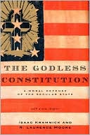 Book cover image of Godless Constitution: A Moral Defense of the Secular State, Revised by Isaac Kramnick