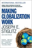 Book cover image of Making Globalization Work by Joseph E. Stiglitz