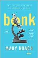 Mary Roach: Bonk: The Curious Coupling of Science and Sex