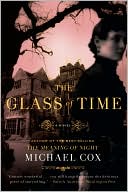 Book cover image of The Glass of Time by Michael Cox