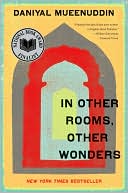 Book cover image of In Other Rooms, Other Wonders by Daniyal Mueenuddin