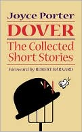 Joyce Porter: Dover: The Collected Short Stories