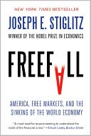 Book cover image of Freefall: America, Free Markets, and the Sinking of the World Economy by Joseph E. Stiglitz
